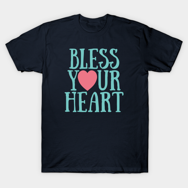 Bless Your Heart Southern Belle TShirt TeePublic